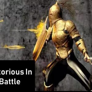 Victorious in Battle – Part 1