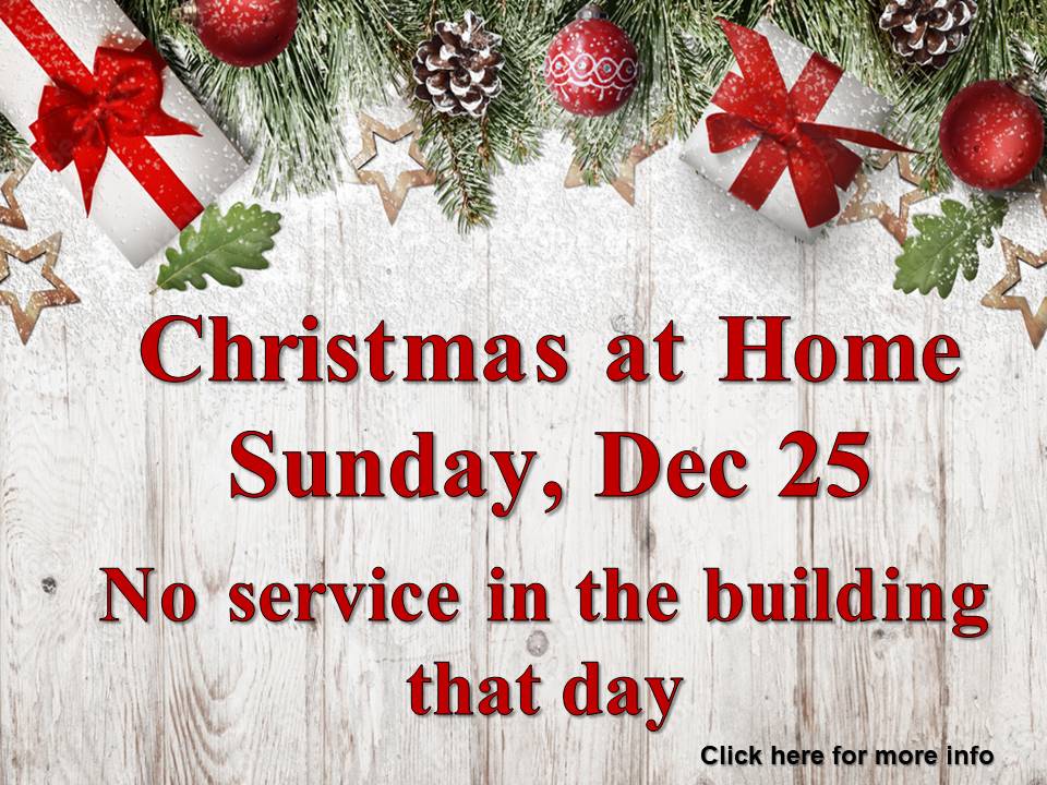 Christmas at Home @ No service in the building this day. Podcasts or YouTube at newlifeworshipcenter.org