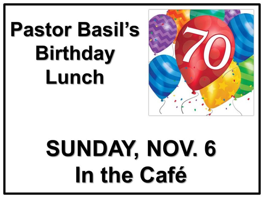 Pastor Basil’s 70th Birthday Lunch