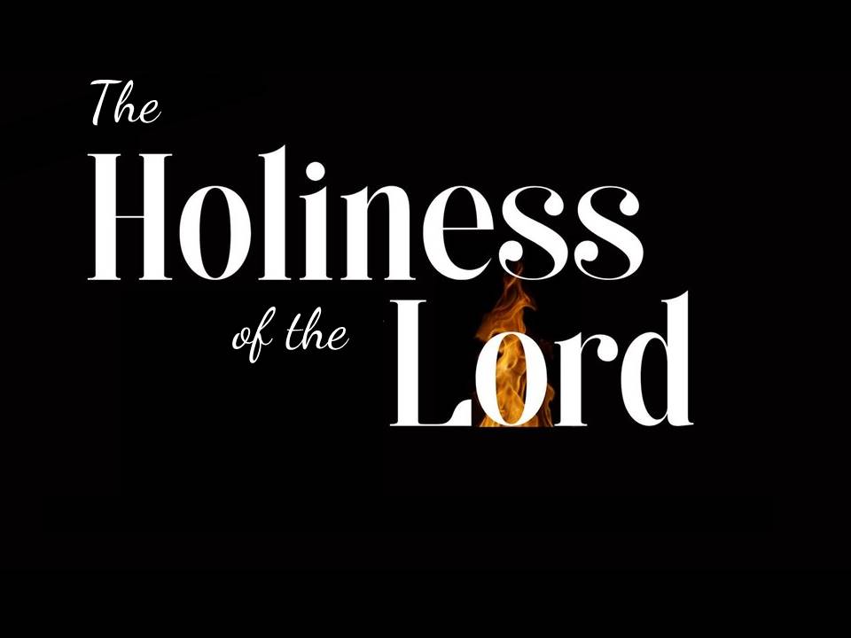 New Life Worship Center | Sermon Podcast 10-17-2021 Holiness of the Lord