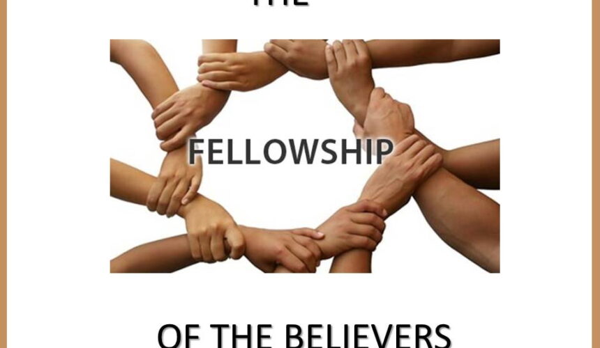 Fellowship of the Believers
