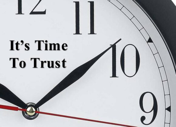 It’s Time to Trust