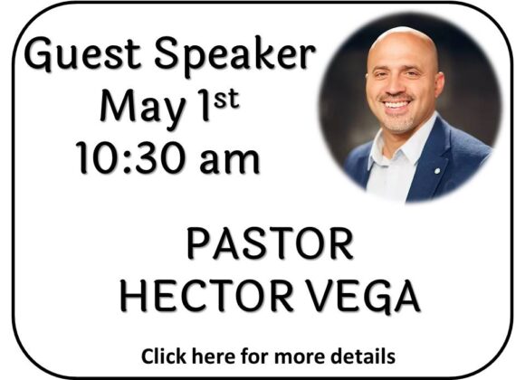 Pastor Hector Vega – May 1st