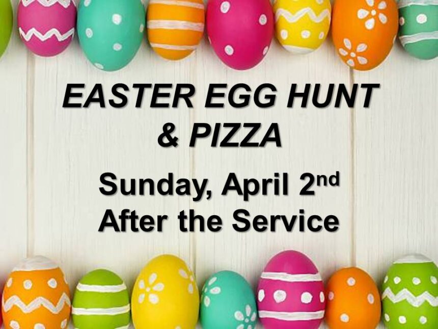 Easter Egg Hunt & Pizza