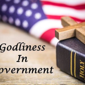 Godliness In Government
