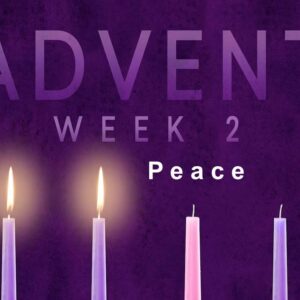 Advent Week 2 – Peace of Jesus