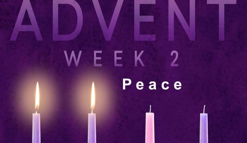 Advent Week 2 – Peace of Jesus